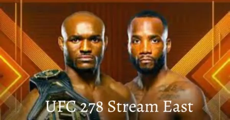 UFC 278 Stream East